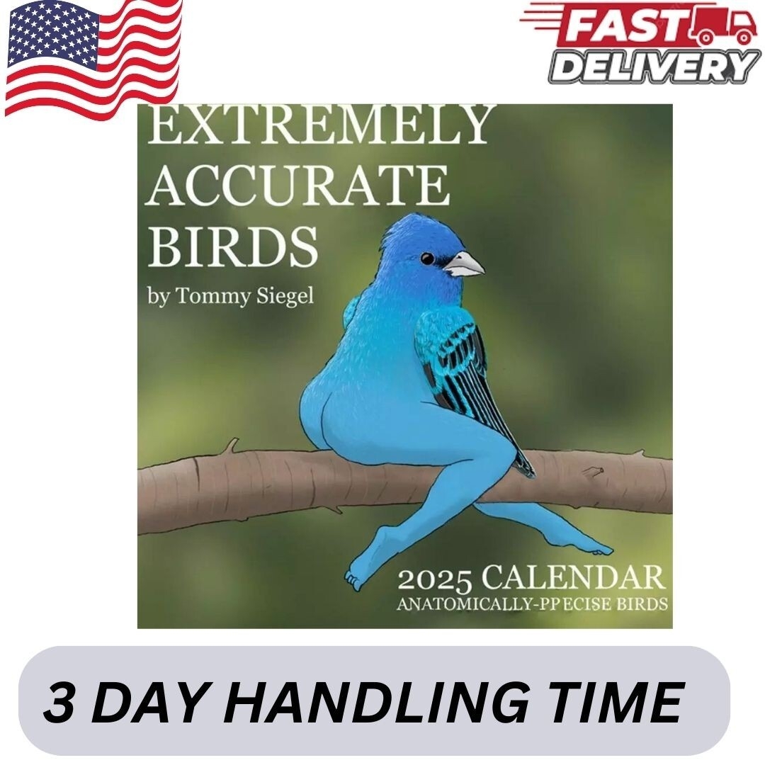 2025 Calendar Of Extremely Accurate Birds Desktop Calendar Office EBay 2025 Calendar Of Extremely Accurate Birds Desktop Calendar Office EBay