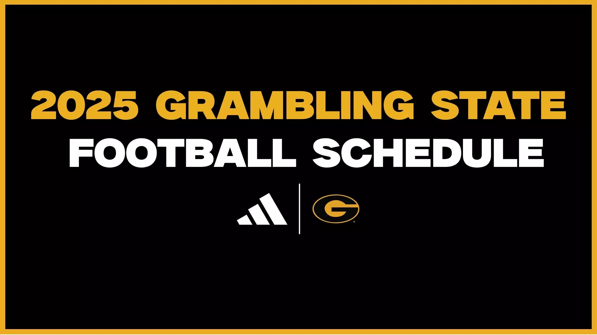 Grambling State Announces 2025 Football Schedule Grambling State University Athletics Grambling State Announces 2025 Football Schedule Grambling State University Athletics