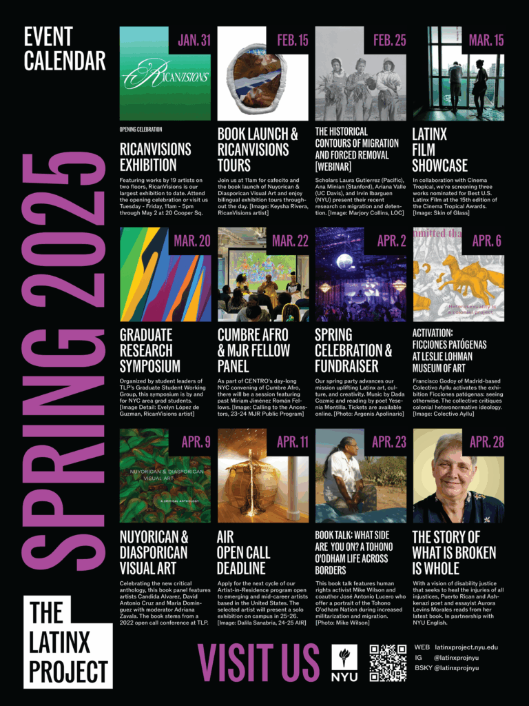 The Latinx Project At NYU Spring 2025 Calendar
